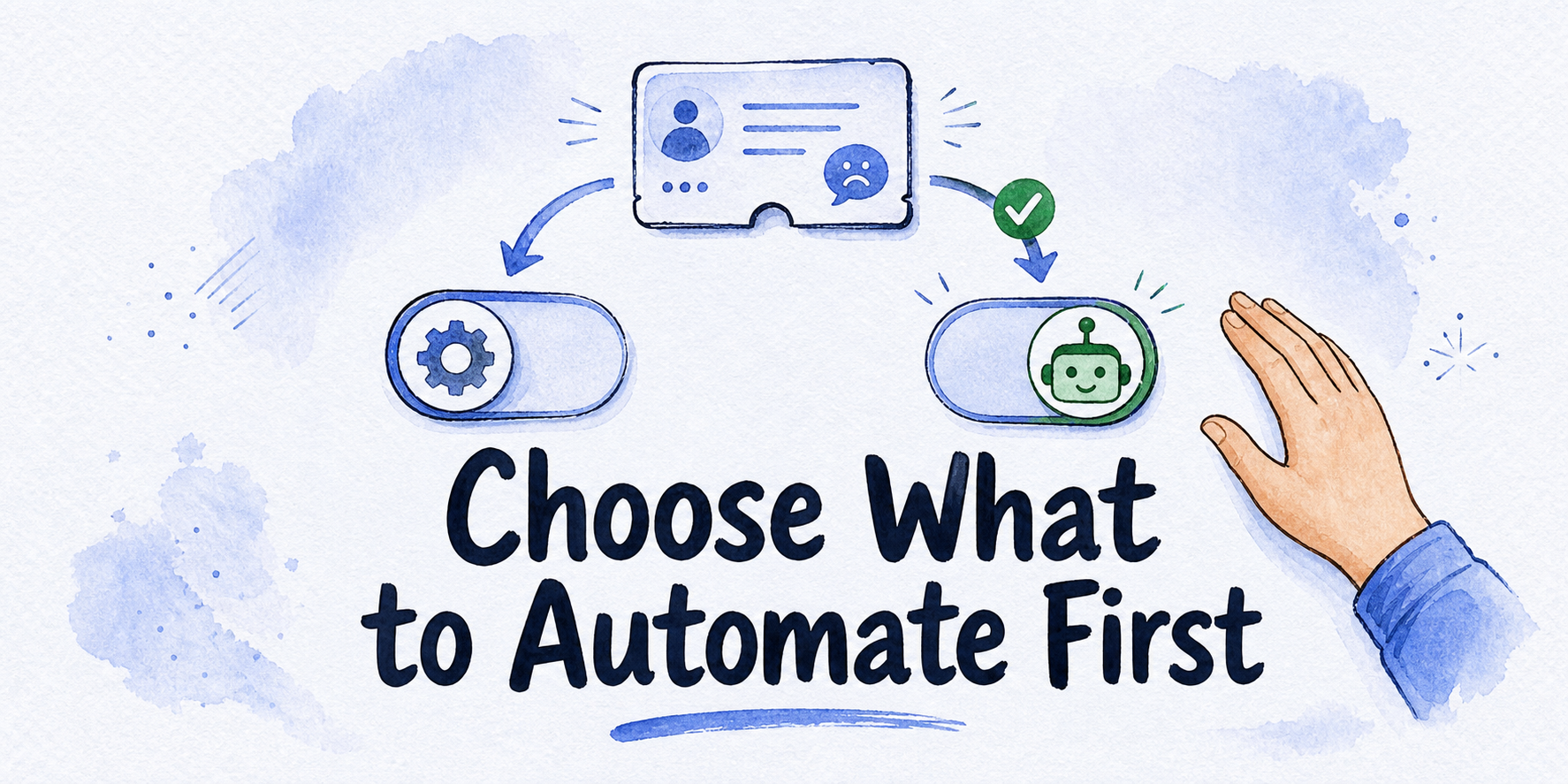 Hand-drawn editorial illustration for What Should You Automate First in Customer Service?